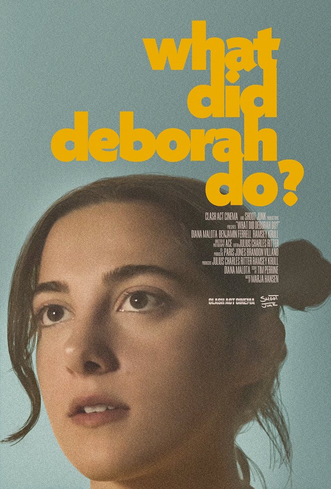 What Did Deborah Do? - Plakátok