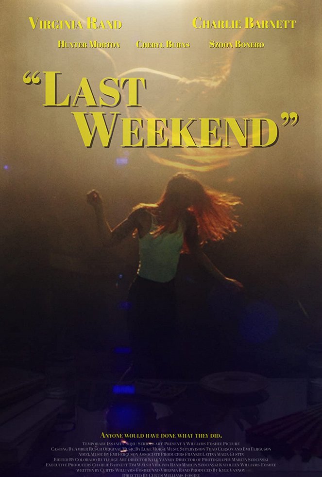 Last Weekend - Posters