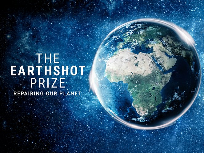 The Earthshot Prize: Repairing Our Planet Award Show - Plakaty