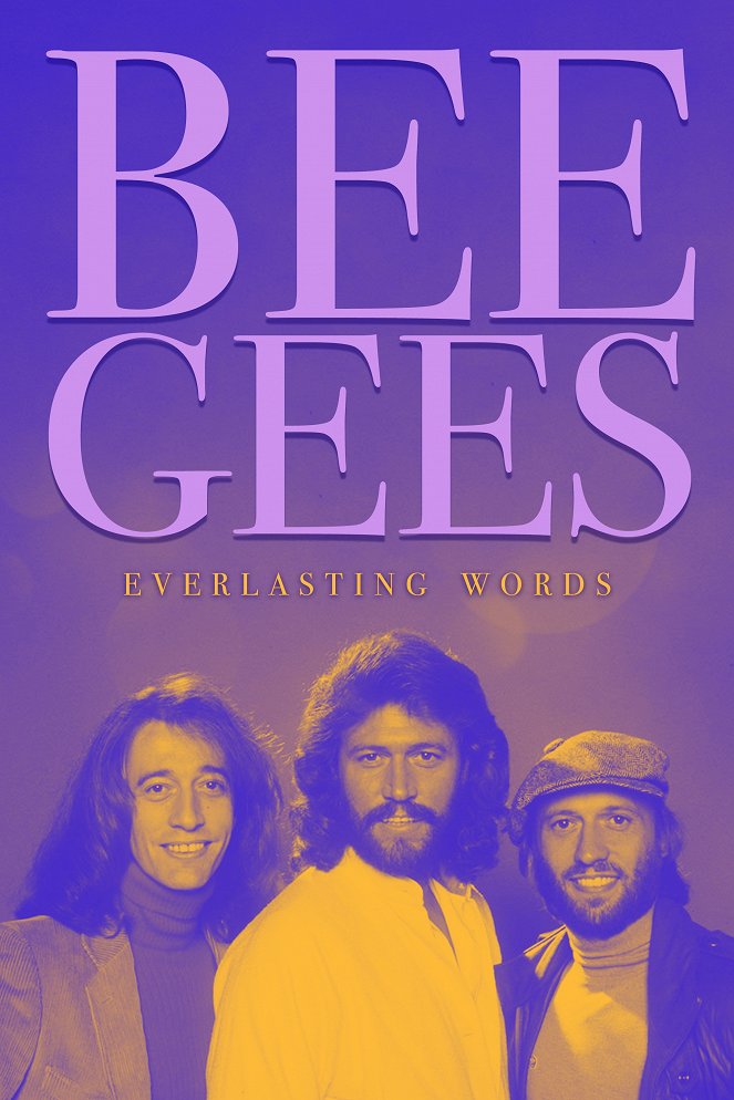 Bee Gees: Everlasting Words - Affiches
