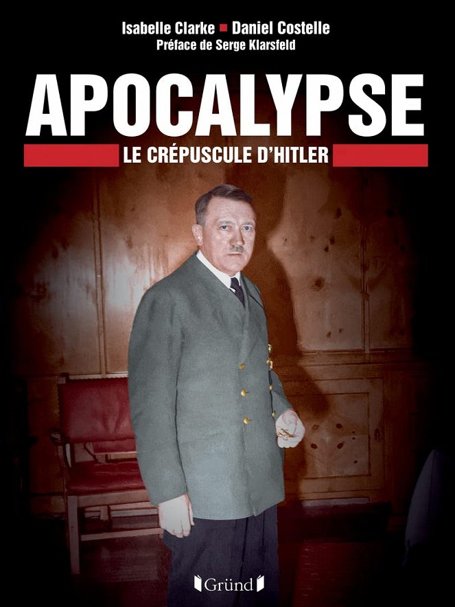 Apocalypse, le crépuscule d'Hitler - Plakaty