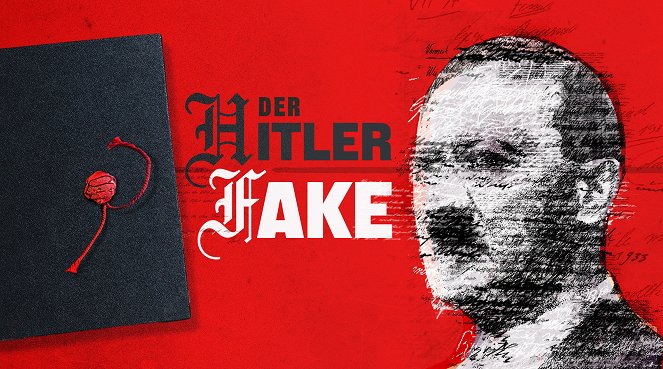 ARD History - ARD History - Der Hitler-Fake - Geschichte einer Jahrhundertfälschung - Plakáty