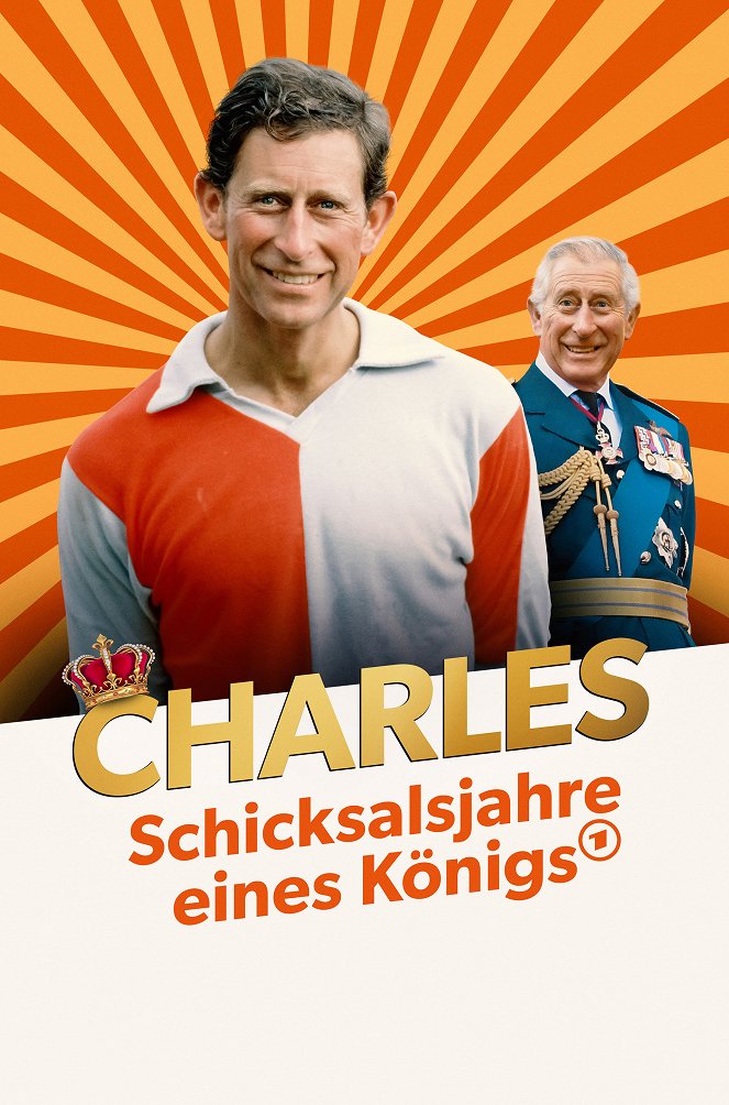 Charles - Schicksalsjahre eines Königs - Affiches