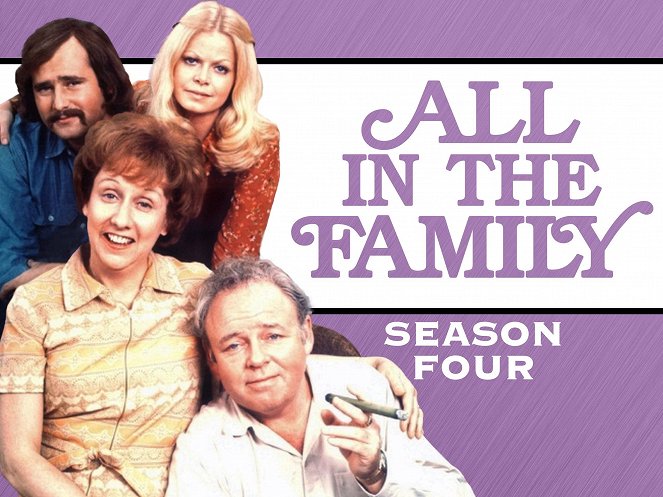 All in the Family - All in the Family - Season 4 - Plakáty