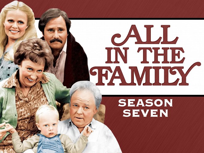 All in the Family - Season 7 - Plakáty