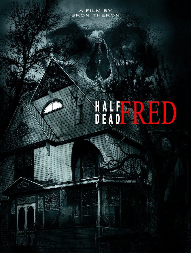 Half Dead Fred - Plakate