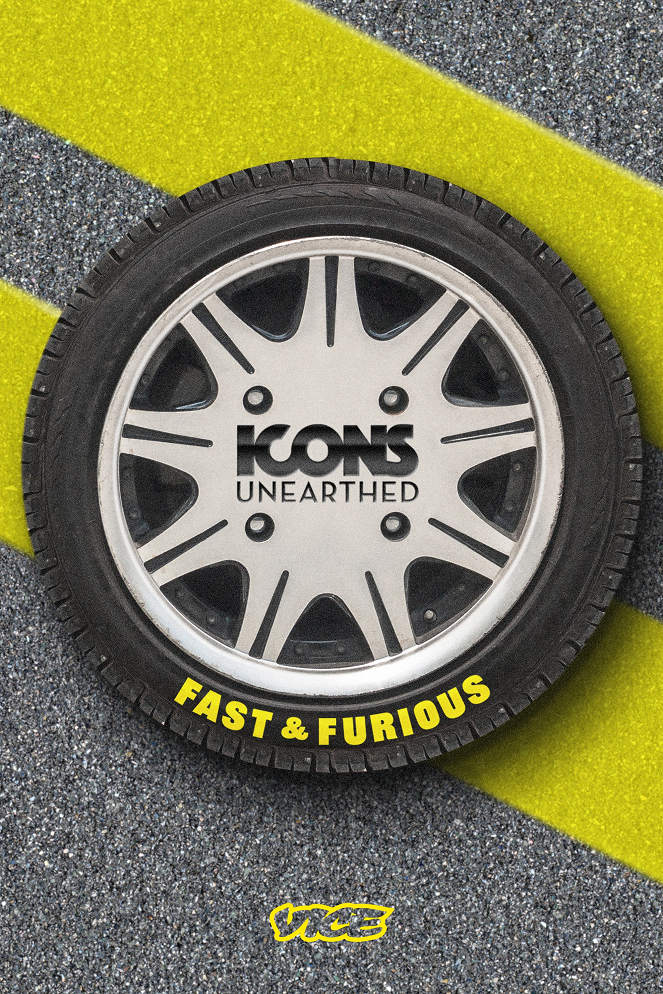Icons Unearthed - Icons Unearthed - Fast & Furious - Plakáty