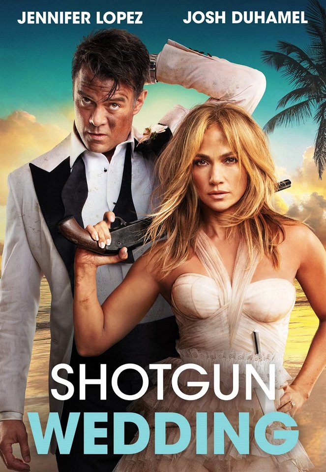 Shotgun Wedding - Ein knallhartes Team - Plakate