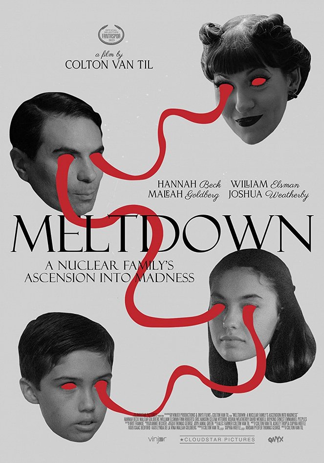 Meltdown: A Nuclear Family's Ascension Into Madness - Julisteet