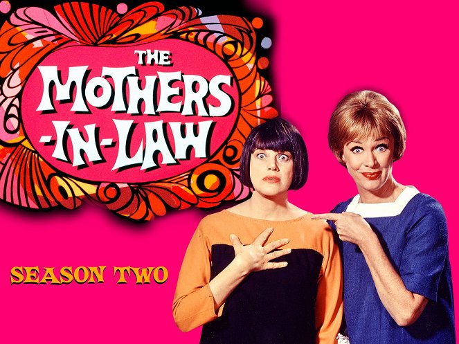The Mothers-In-Law - The Mothers-In-Law - Season 2 - Julisteet