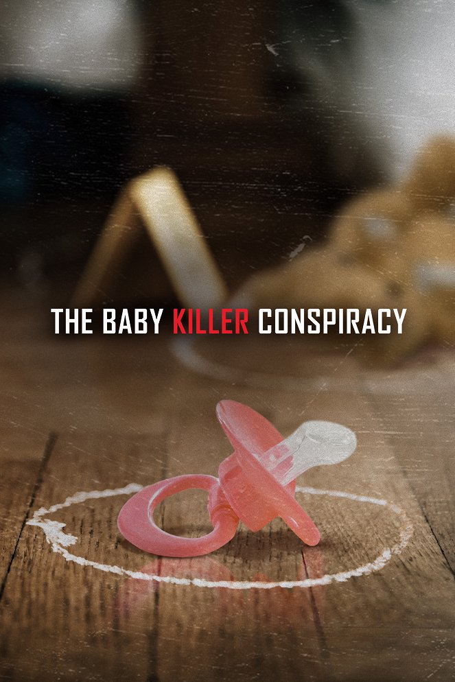 The Baby Killer Conspiracy - Carteles