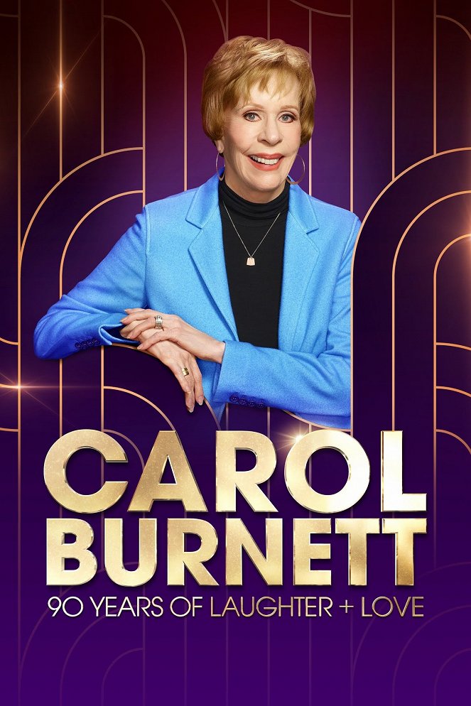 Carol Burnett: 90 Years of Laughter + Love - Carteles