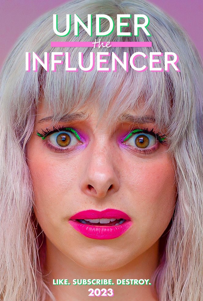 Under the Influencer - Carteles