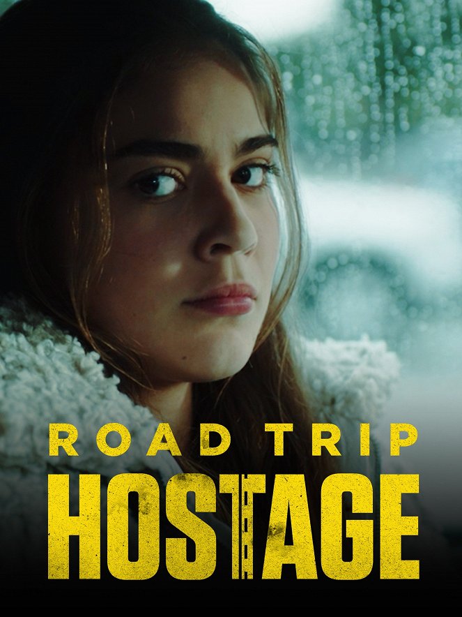 Road Trip Hostage - Carteles