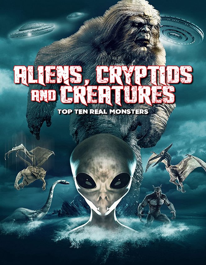 Aliens, Cryptids and Creatures, Top Ten Real Monsters - Plakate