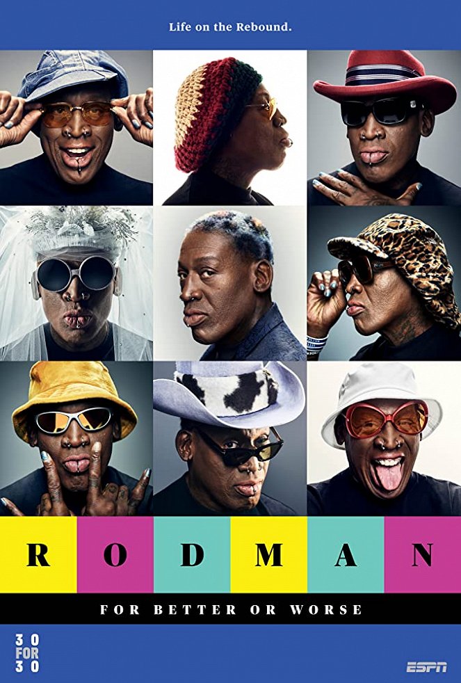 30 for 30 - Rodman: For Better or Worse - Plakate