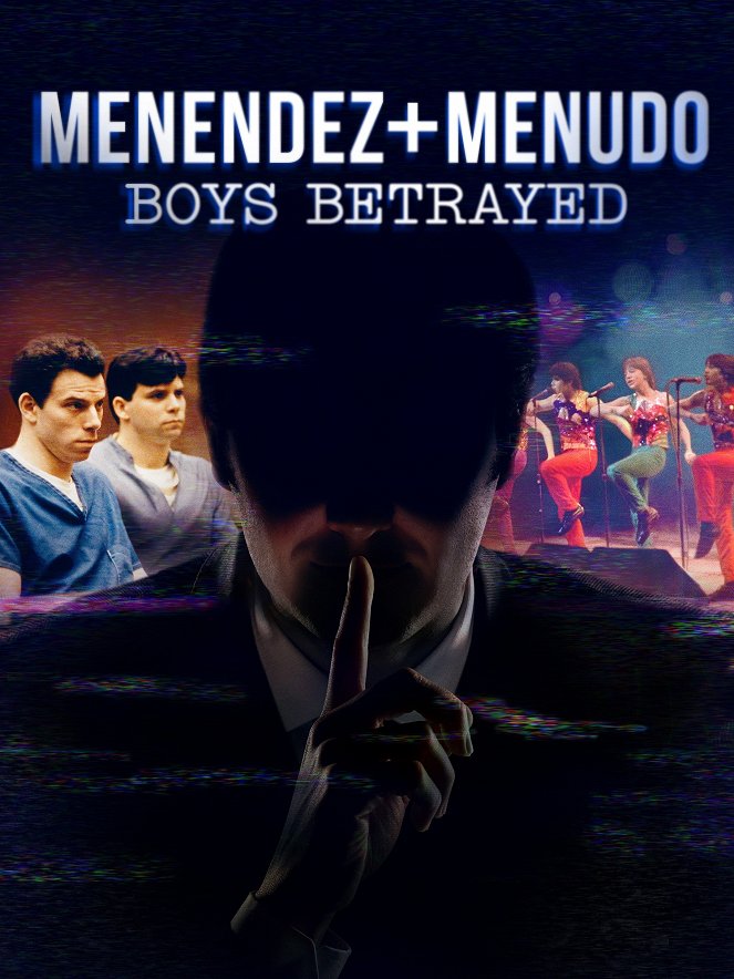 Menendez + Menudo: Boys Betrayed - Plakáty