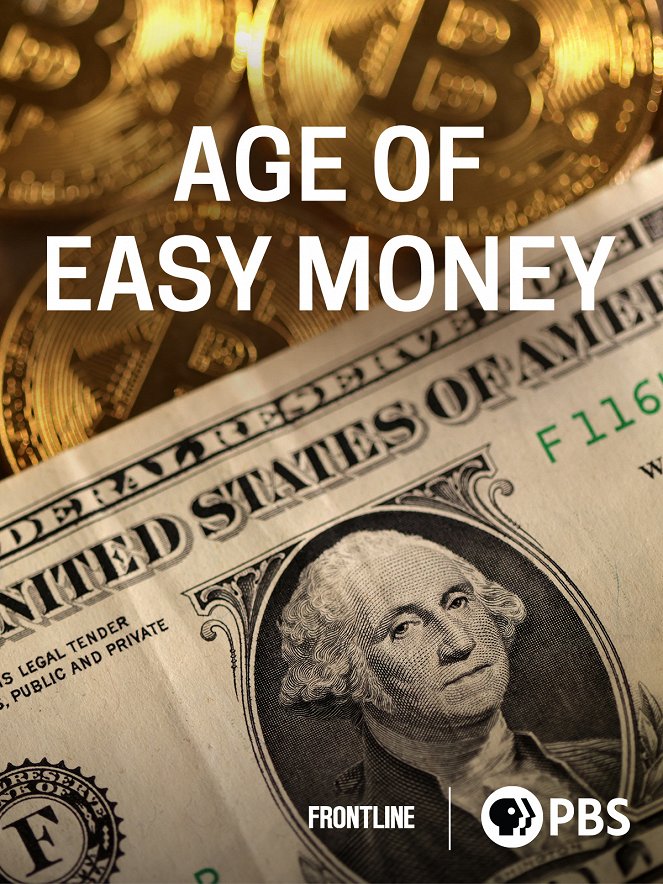 Frontline - Age of Easy Money - Plagáty