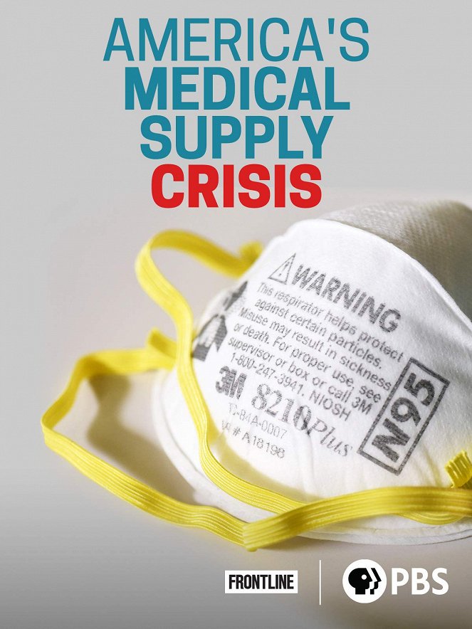 Frontline - America's Medical Supply Crisis - Affiches