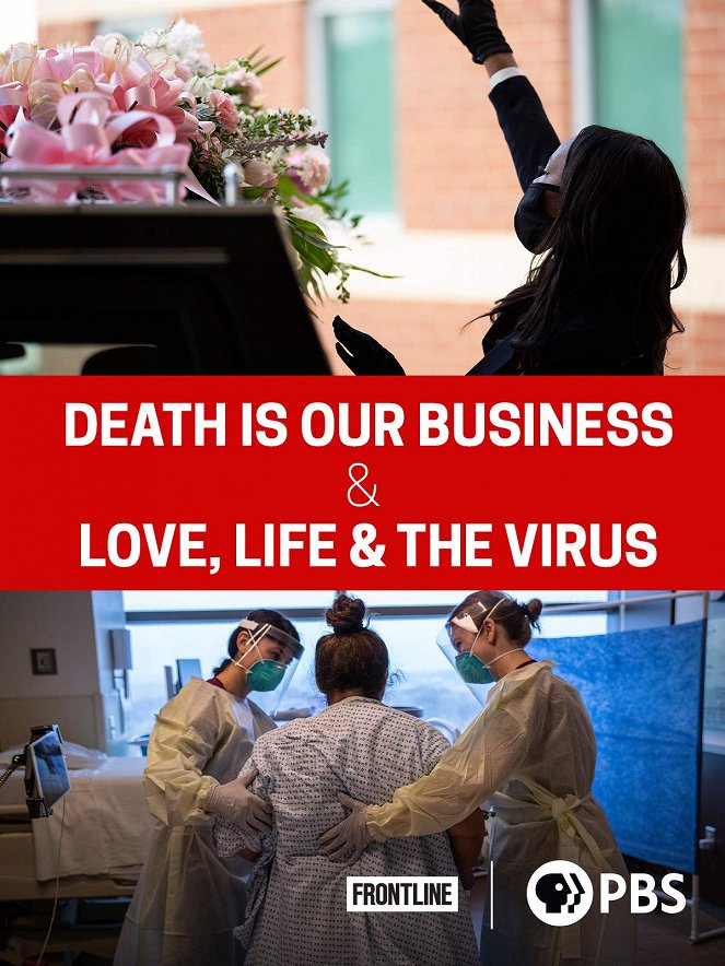 Frontline - Death Is Our Business / Love, Life & the Virus - Cartazes