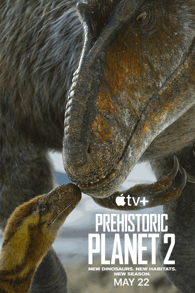 Prehistoric Planet - Prehistoric Planet - Season 2 - Posters