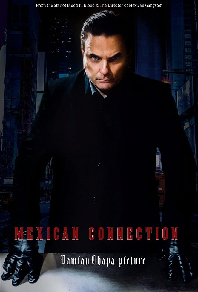 Mexican Connection - Affiches