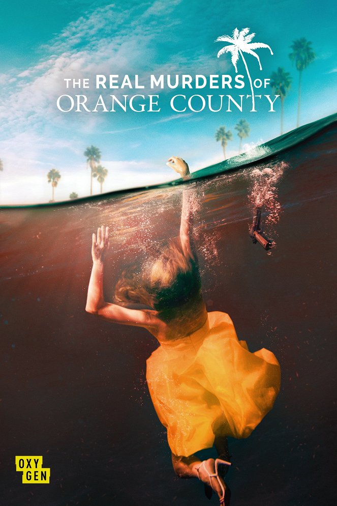 The Real Murders of Orange County - Posters