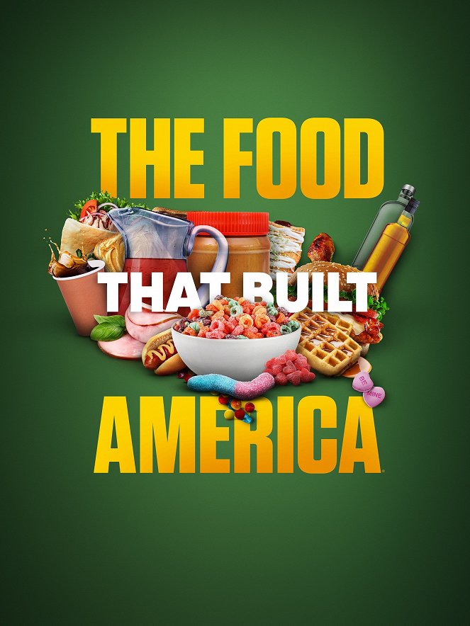 The Food That Built America - Season 4 - Affiches