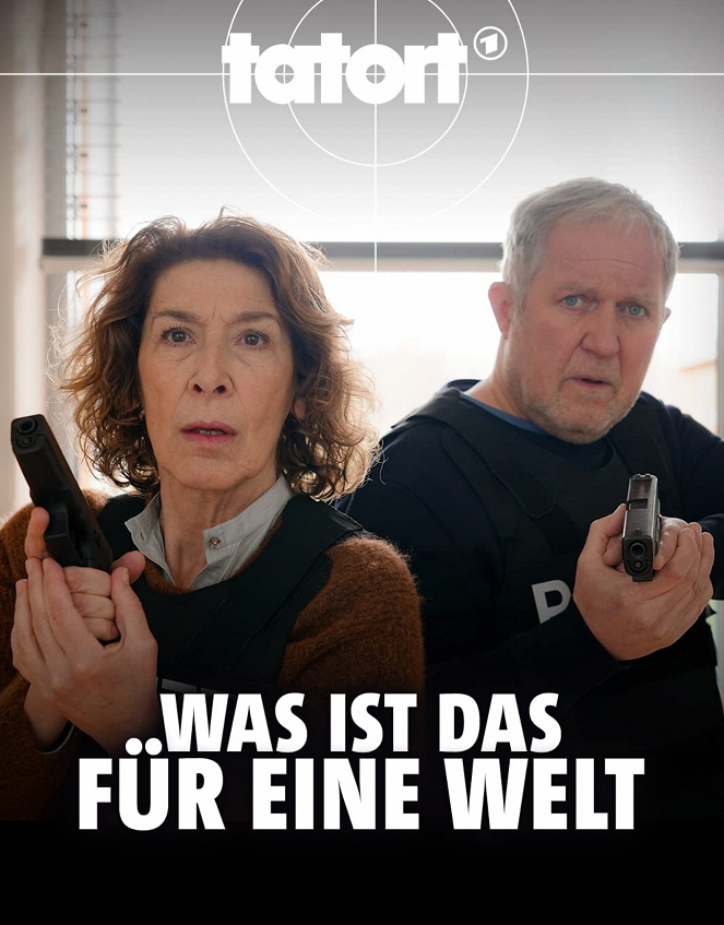 Tatort - Tatort - Was ist das für eine Welt - Julisteet