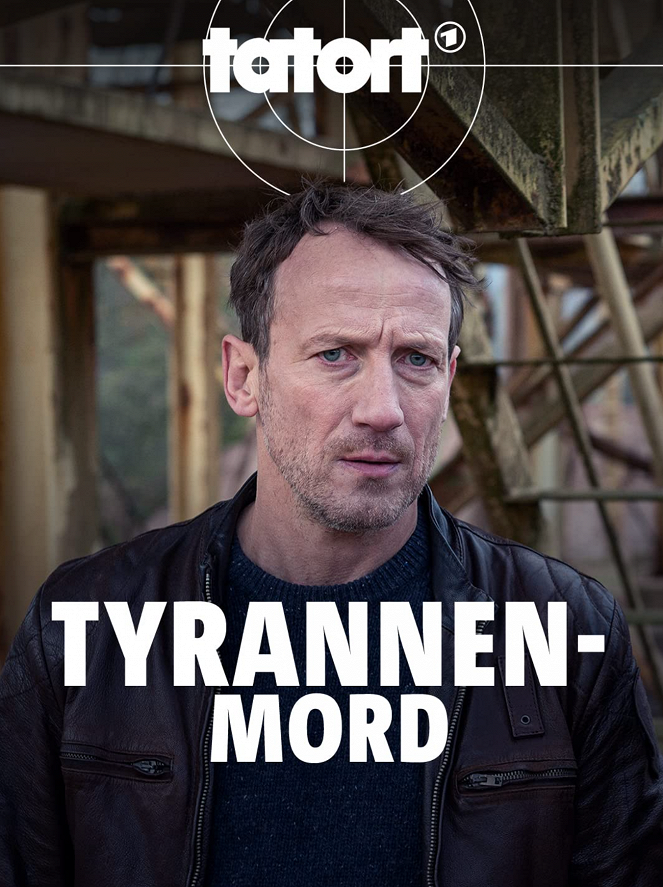 Tatort - Season 53 - Tatort - Tyrannenmord - Posters