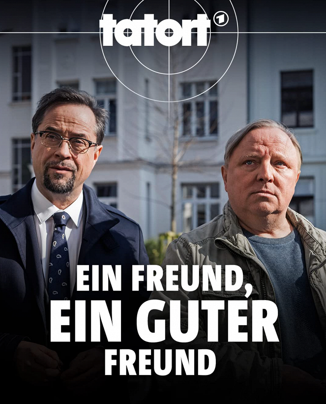 Tatort - Season 53 - Tatort - Ein Freund, ein guter Freund - Plakate