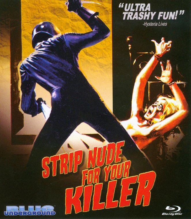 Strip Nude for Your Killer - Posters