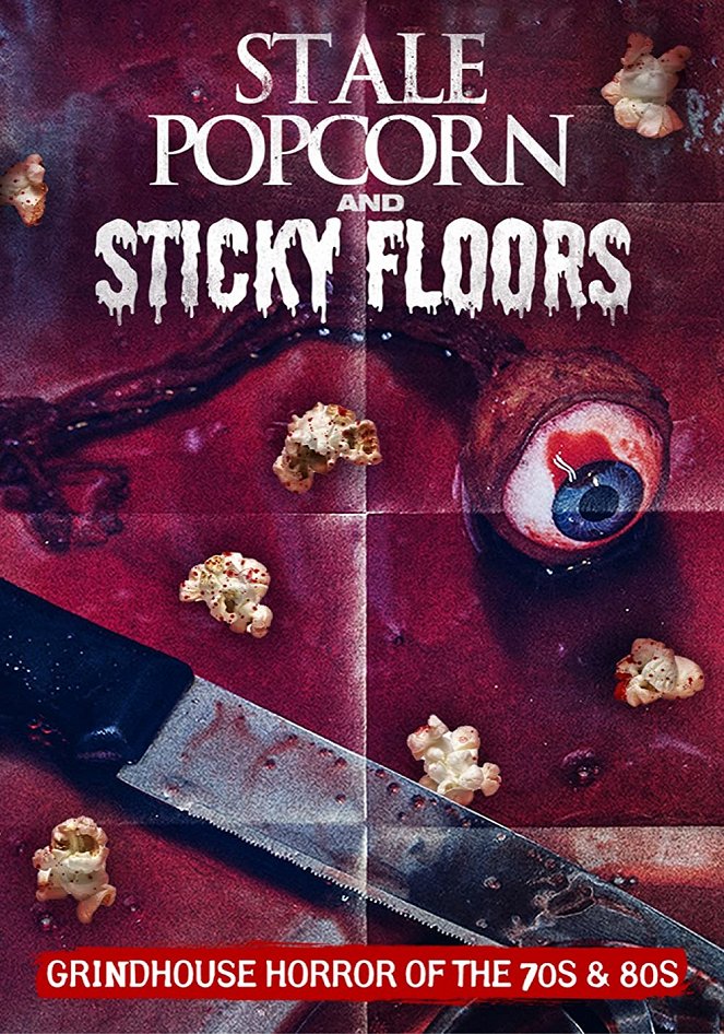 Stale Popcorn and Sticky Floors - Plakaty