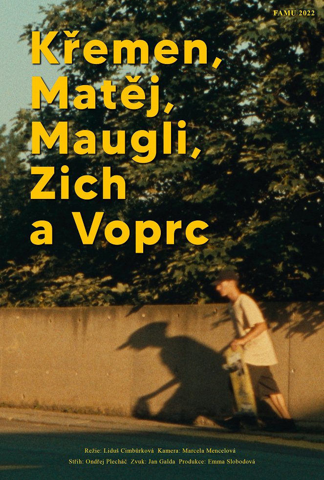 Křemen, Matěj, Maugli, Zich a Voprc - Carteles