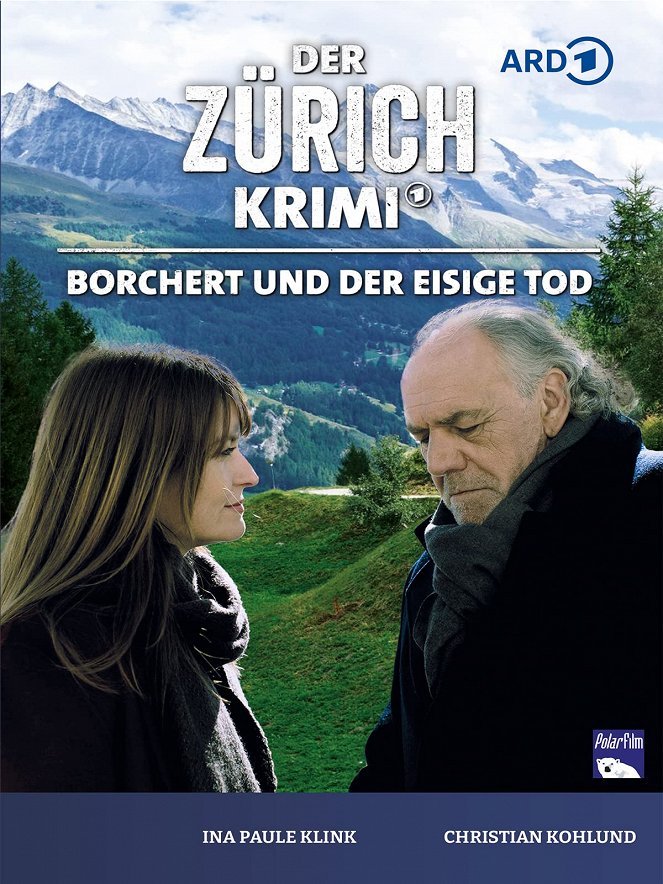 Der Zürich-Krimi - Borchert und der eisige Tod - Cartazes
