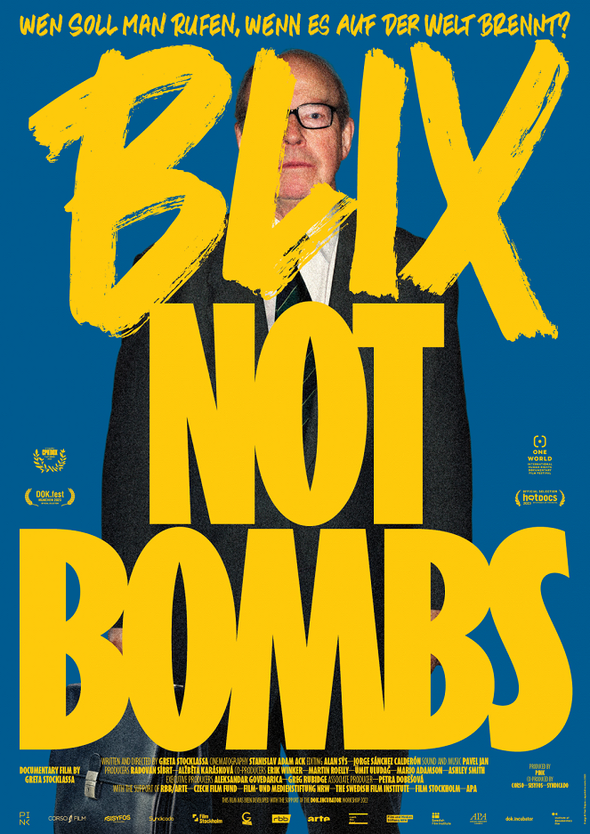 "Blix Not Bombs" - Der Diplomat und der Krieg - Plakate