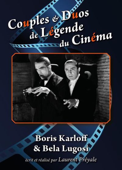 Couples et duos de légende du cinéma : Boris Karloff et Bela Lugosi - Plakaty
