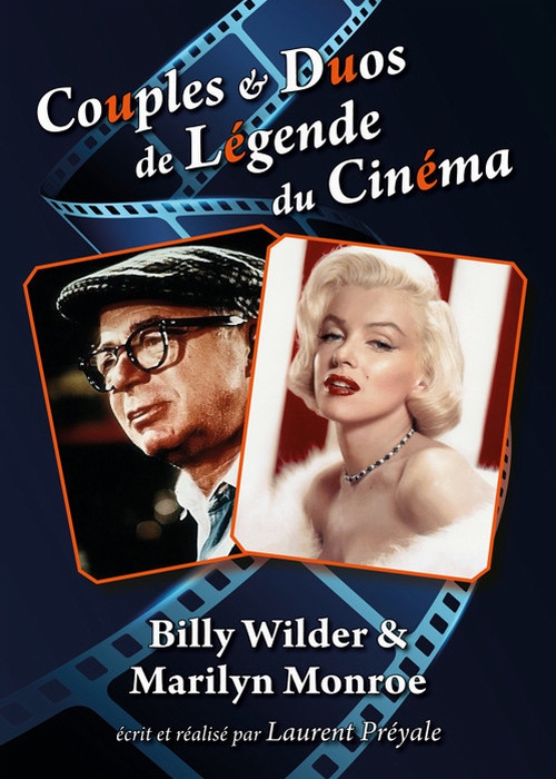 Couples et duos de légende du cinéma : Billy Wilder et Marilyn Monroe - Plakaty