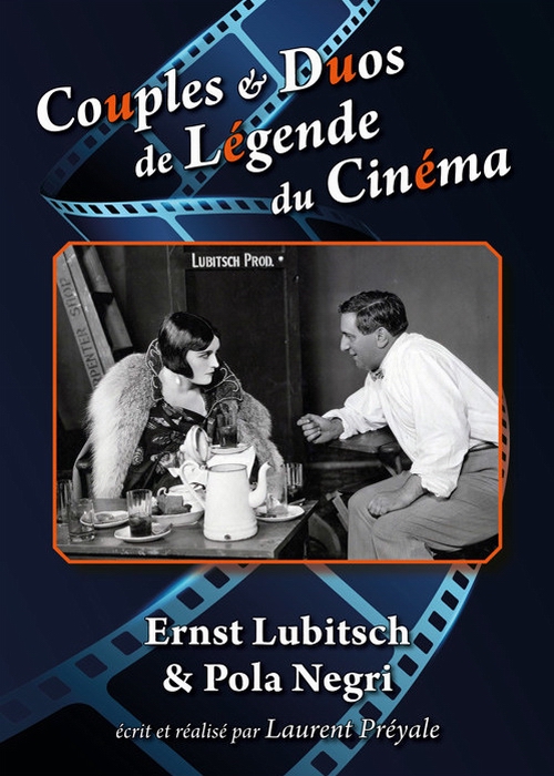 Couples et duos de légende du cinéma : Ernst Lubitsch et Pola Negri - Plagáty