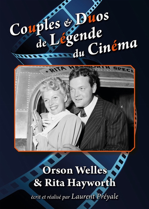 Couples et duos de légende du cinéma : Orson Welles et Rita Hayworth - Plagáty