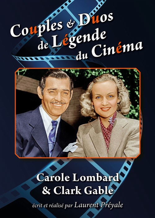 Couples et duos de légende du cinéma : Carole Lombard et Clark Gable - Plakaty