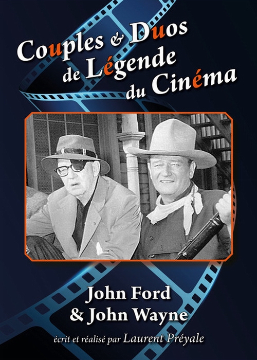 Couples et duos de légende du cinéma : John Ford et John Wayne - Plagáty