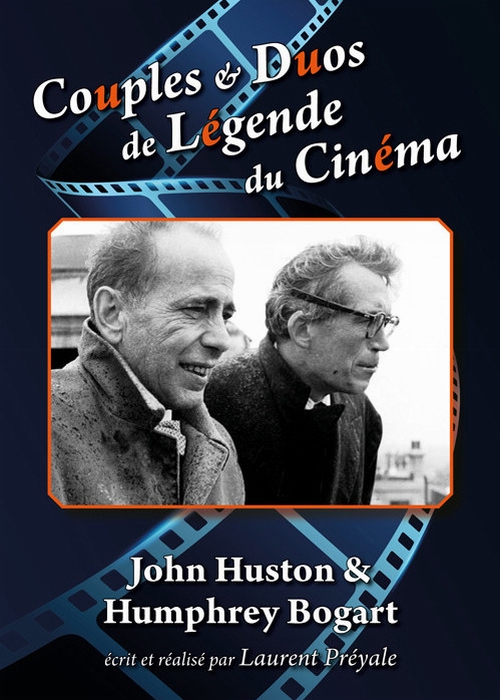 Couples et duos de légende du cinéma : John Huston et Humphrey Bogart - Plakate
