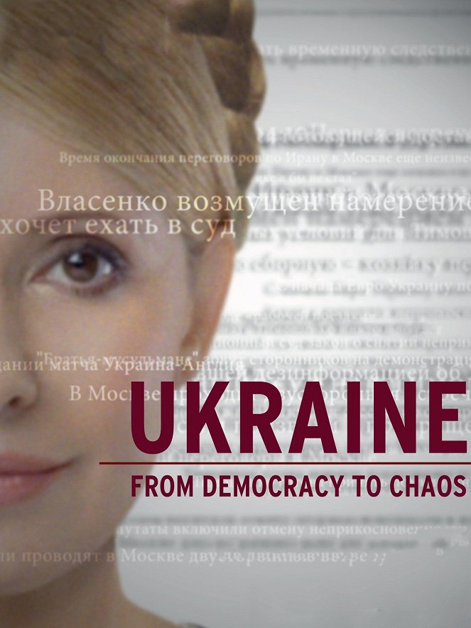 Ukraine, de la démocratie au chaos - Julisteet