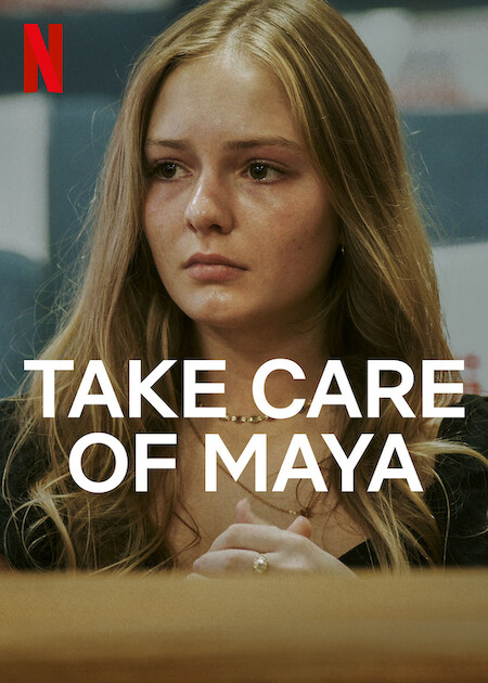 Take Care of Maya - Posters