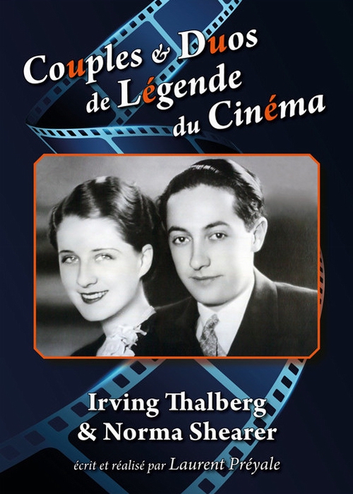 Couples et duos de légende du cinéma : Irving Thalberg et Norma Shearer - Plakate