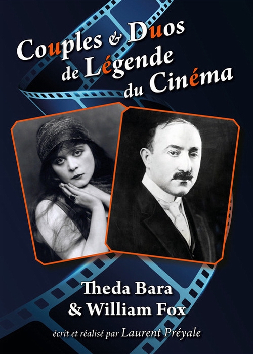 Couples et duos de légende du cinéma : Theda Bara et William Fox - Plagáty