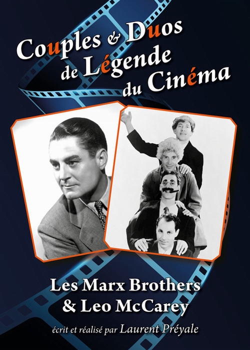Couples et duos de légende du cinéma : Les Marx Brothers et Leo McCarey - Carteles