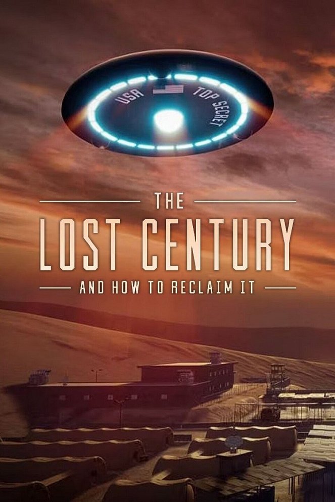 The Lost Century: And How to Reclaim It - Plakate
