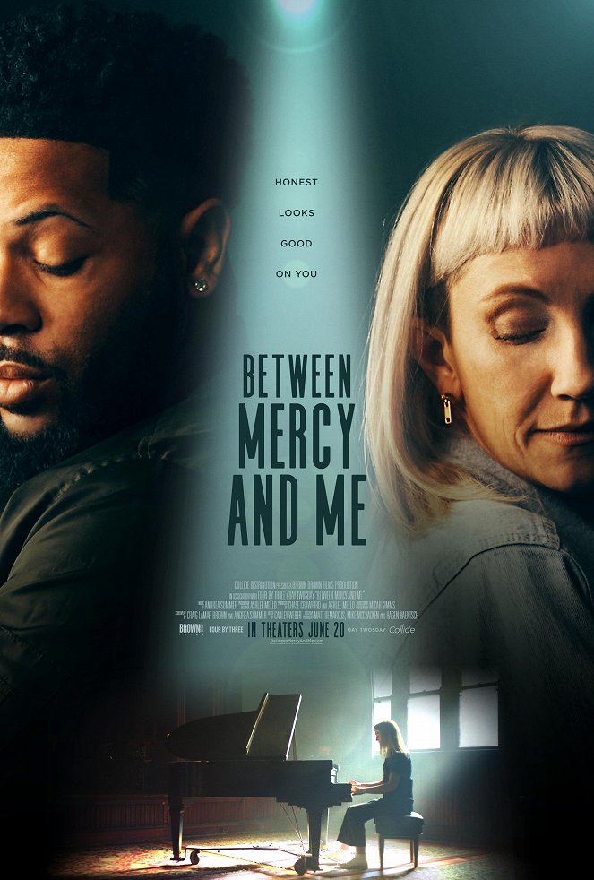 Between Mercy and Me - Plakate